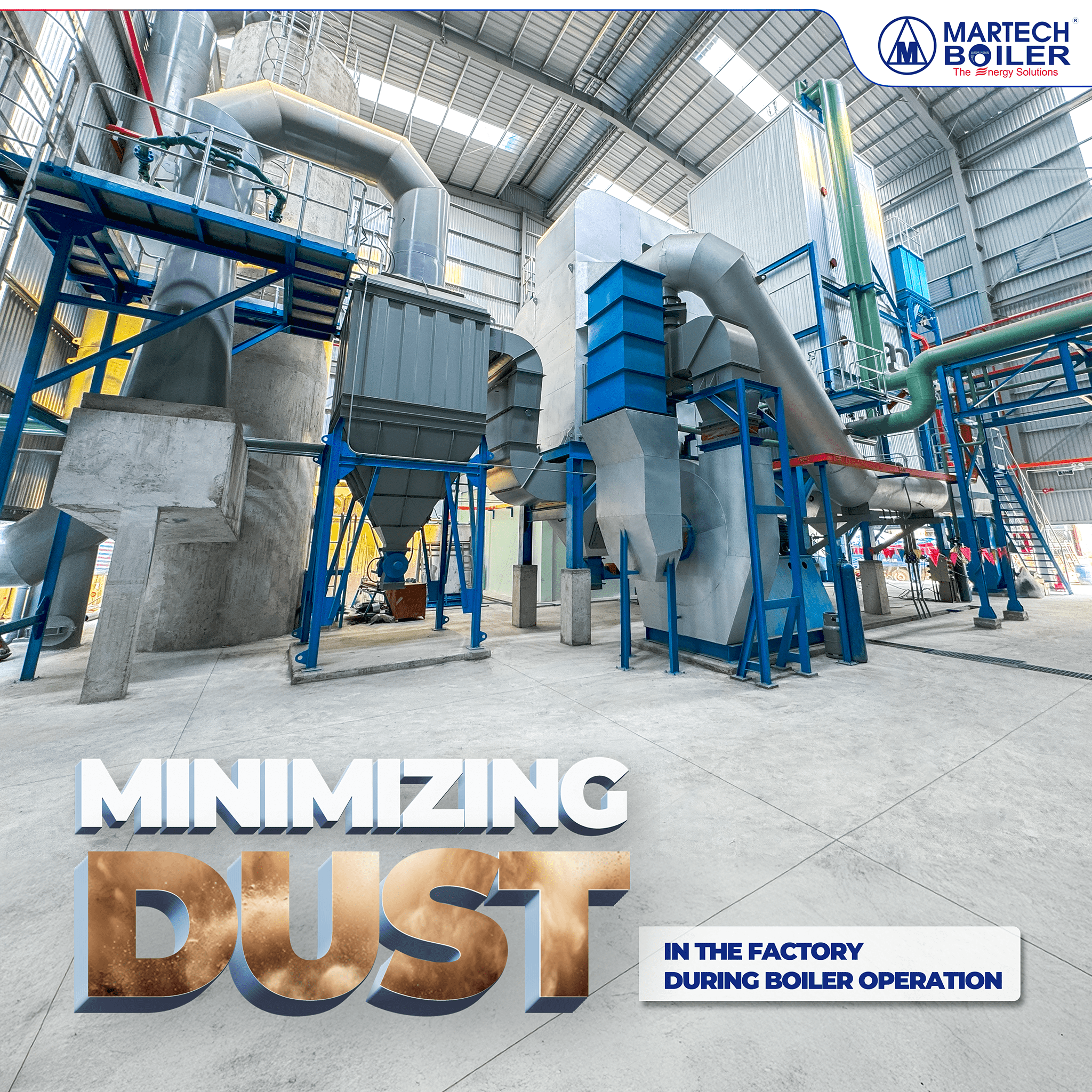 Solutions To Minimize Dust In Factories During Boiler Operation